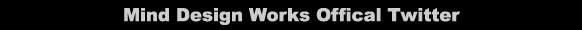 Mind Design Works �I�t�B�V����Twitter